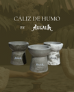 CÁLIZ DE HUMO